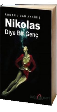 Nikolas Diye Bir Genç - Can Akkiriş
