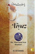 Niyaz & Hz. Mevlana'nın Duaları