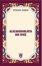 Alacakaranlıkta Bir Öykü