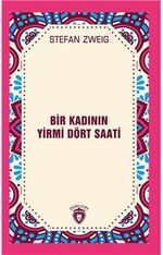 Bir Kadının Yirmi Dört Saati