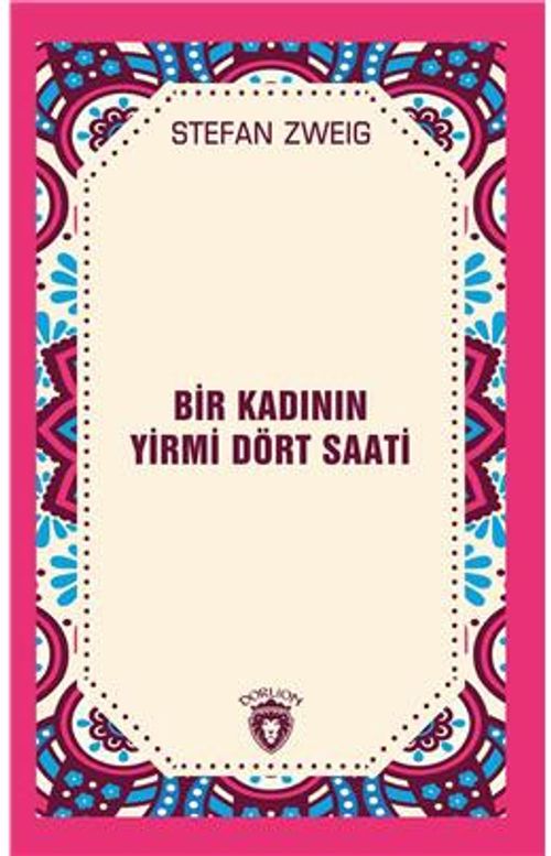 Bir Kadının Yirmi Dört Saati
