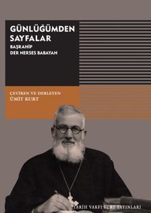Günlüğümden Sayfalar & Başrahip Der Nerses Babayan