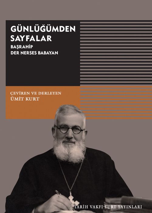 Günlüğümden Sayfalar & Başrahip Der Nerses Babayan
