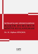 İktisadi Kamu Hizmetlerinde Hakim Durumun Kötüye Kullanılması