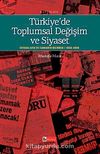 Türkiye'de Toplumsal Değişim ve Siyaset & Siyasal Reklam Ve İlanların Dilinden 1950-200