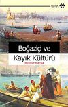 Boğazi&ccedil;i ve Kayık K&uuml;lt&uuml;r&uuml;
