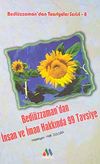 Bedi&uuml;zzaman'dan İnsan ve İman Hakkında 99 Tavsiye / Bedi&uuml;zzaman'dan Tavsiyeler Serisi-8
