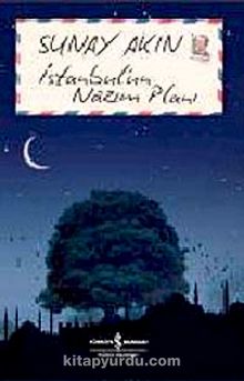 İstanbulun Nazım Planı - Sunay Akın