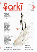 Şarki Üç Aylık Edebiyat ve Sanat Dergisi Sayı:3 Eylül-Ekim-Kasım 2017