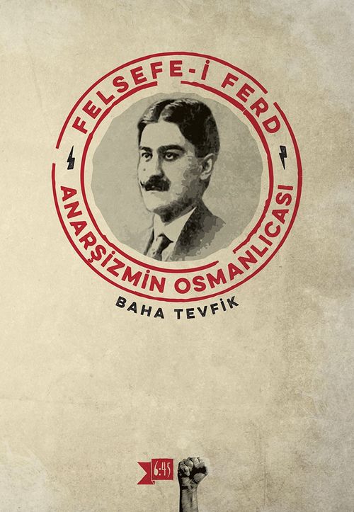 Felsefe-i Ferd & Anarşizmin Osmanlıcası