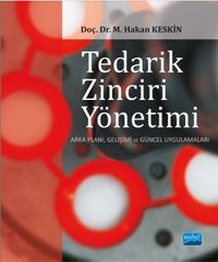 Tedarik Zinciri Yönetimi & Arka Planı, Gelişimi ve Güncel Uygulamaları
