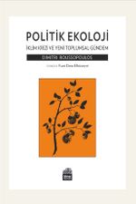 Politik Ekoloji & İklim Krizi ve Yeni Toplumsal Gündem