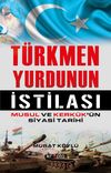T&uuml;rkmen Yurdunun İstilası