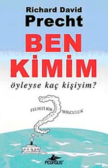 Ben Kimim & Öyleyse Kaç Kişiyim?