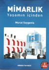Mimarlık & Yaşamın İ&ccedil;inden
