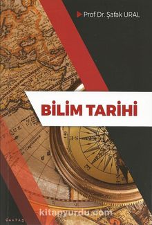 Bilim Tarihi - Prof.Dr. Şafak Ural