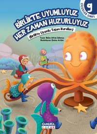 Birlikte Uyumluyuz Her Zaman Huzurluyuz / Çiçekler Sınıfı 9