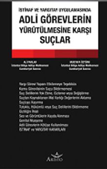 Adli Görevlerin Yürütülmesine Karşı Suçlar