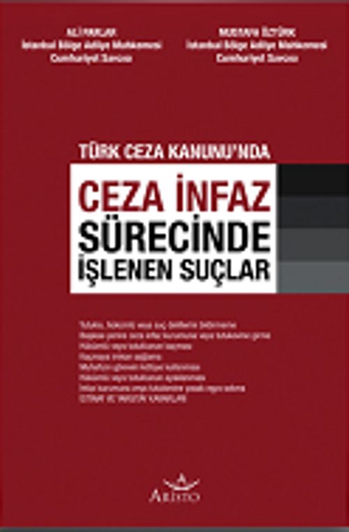 Ceza İnfaz Sürecinde İşlenen Suçlar