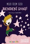 Bendeki Şans! / Ben ve Biz Değerler Serisi 11