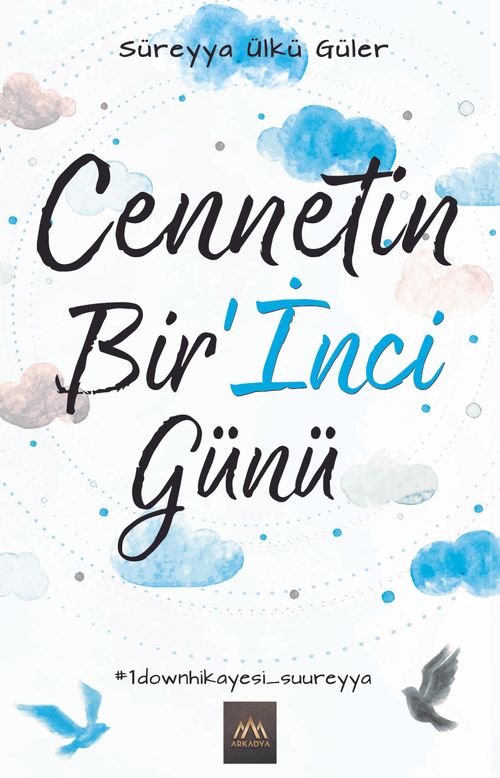 Cennetin Bir'İnci Günü