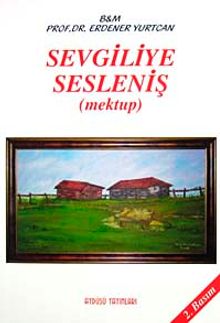 Sevgiliye Sesleniş (Mektup)