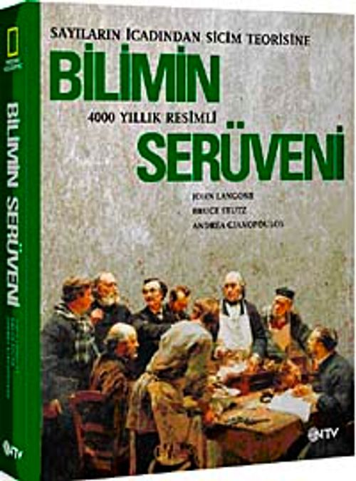 Bilimin Serüveni (Karton Kapak) & Sayıların İcadından Sicim Teorisine 400 Yıllık Resimli