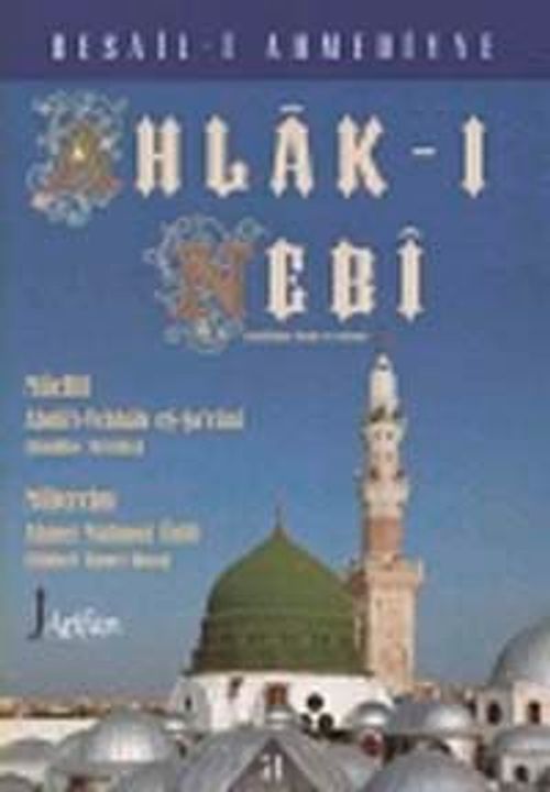 Ahlak-ı Nebi (Sallallahu Aleyhi ve Sellem)