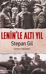 Lenin'le Altı Yıl