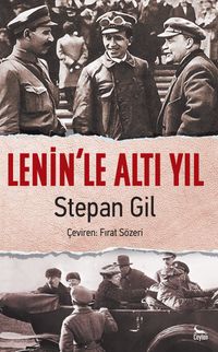 Lenin’le Altı Yıl