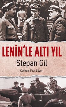 Lenin’le Altı Yıl