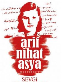 Sevgi Mektupları - Arif Nihat Asya