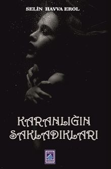 Karanlığın Sakladıkları