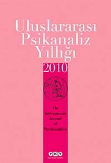 Uluslararası Psikanaliz Yıllığı 2010