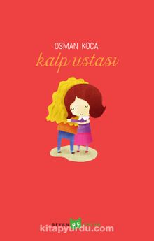 Kalp Ustası - Osman Koca