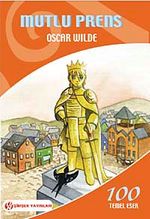Mutlu Prens / İlköğretim Okulları İçin 100 Temel Eser