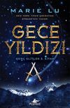 Gece Yıldızı / Gen&ccedil; Elitler 3. Kitap (Ciltli)