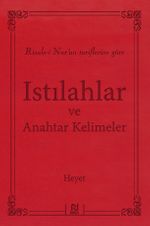 Risale-i Nur'un Tariflerine Göre Istılahlar ve Anahtar Kelimeler