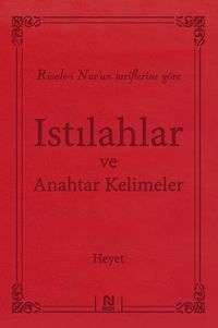 Risale-i Nur’un Tariflerine Göre Istılahlar ve Anahtar Kelimeler