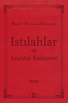 Risale-i Nur’un Tariflerine Göre Istılahlar ve Anahtar Kelimeler