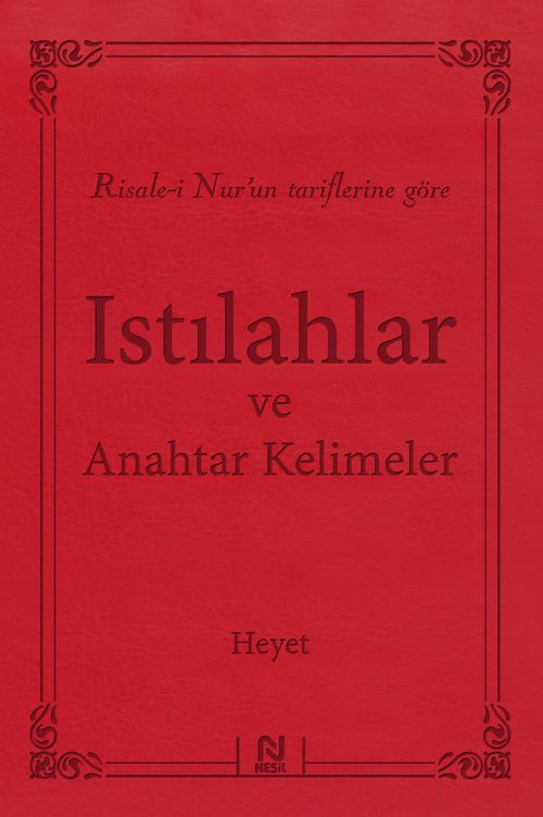 Risale-i Nur'un Tariflerine Göre Istılahlar ve Anahtar Kelimeler