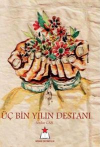Üç Bin Yılın Destanı