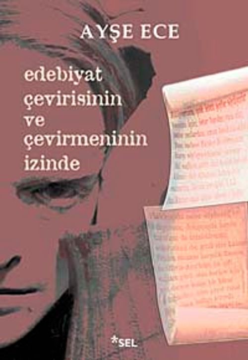 Edebiyat Çevirisinin ve Çevirmenin İzinde
