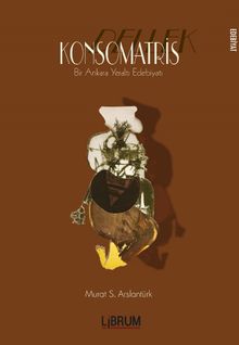 Konsomatris -  Dellek & Bir Ankara Yeraltı Edebiyatı