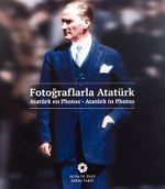 Fotoğraflarla Atatürk