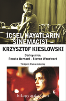 İçsel Hayatların Sinemacısu Krzysztof Kieslowski