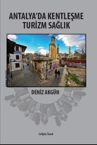 Antalya'da Kentleşme, Turizm, Sağlık