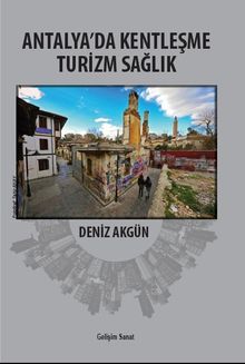 Antalya'da Kentleşme, Turizm, Sağlık