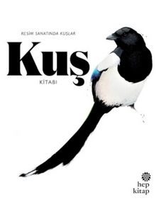 Kuş Kitabı & Resim Sanatında Kuşlar - Angus Hyland
