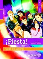 Fiesta! 1 Libro del alumno (Ders Kitabı) 13-15 yaş İspanyolca Temel ve Orta-Alt Seviye